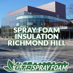 Spray Foam Insulation Richmond Hill